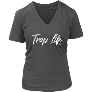 Trap Life Ladies V-neck T-shirt - Audio Swag