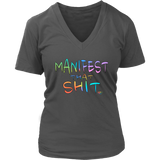 Manifest That Shit Ladies V-neck T-shirt