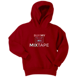 Buy My Mixtape Youth Hoodie - Audio Swag