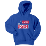 Its Music Not Rocket Science Youth Hoodie - Audio Swag