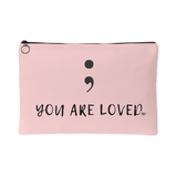 Semicolon You Are Loved Large Accessory Pouch