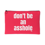 Don't Be An Asshole Large Accessory Pouch - Audio Swag