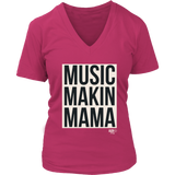 Music Makin Mama Ladies V-neck T-shirt