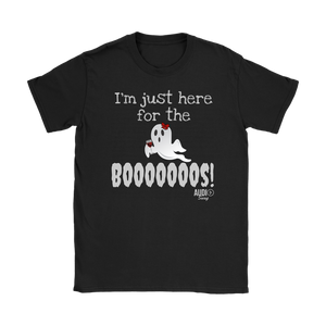 I'm Just Here For The Boooos! Ladies T-shirt - Audio Swag