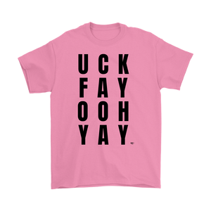 Uck Fay Ooh Yay  Mens T-shirt - Audio Swag