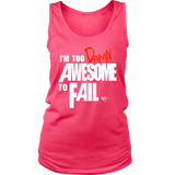 Too Damn Awesome To Fail Ladies Tank Top - Audio Swag