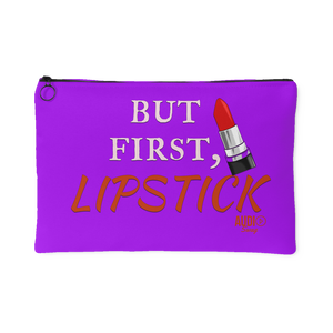 But First, Lipstick Large Accessory Pouch - Audio Swag