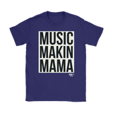 Music Makin Mama Ladies T-shirt - Audio Swag