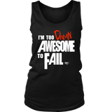 Too Damn Awesome To Fail Ladies Tank Top