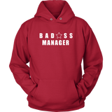 Bad@ss Manager Hoodie - Audio Swag