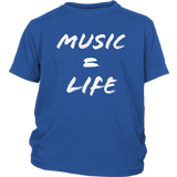Music = Life Youth T-shirt