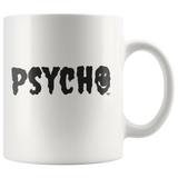 Psycho Fun Mug