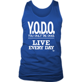 Y.O.D.O. Live Every Day Mens Tank Top
