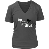 Be(You)tiful Inspirational Ladies V-neck T-shirt