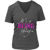 It's A Bling Thing Ladies V-neck T-shirt