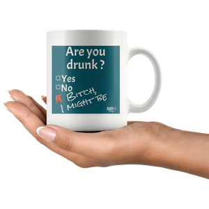 Are You Drunk Mug - Audio Swag