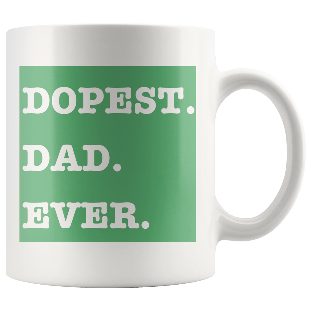 Dopest Dad Ever Mug - Audio Swag