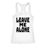 Leave Me Alone Ladies Racerback Tank Top - Audio Swag