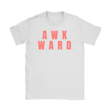 Awkward Ladies T-shirt - Audio Swag
