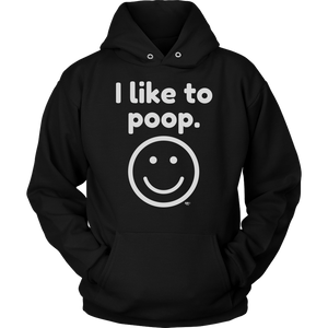 I Like To Poop Hoodie - Audio Swag