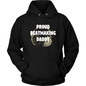 Proud Beatmaking Daddy Hoodie - Audio Swag