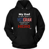 My Dad Is Not Just A Veteran He's My Hero Hoodie - Audio Swag
