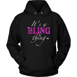 It's A Bling Thing Hoodie - Audio Swag