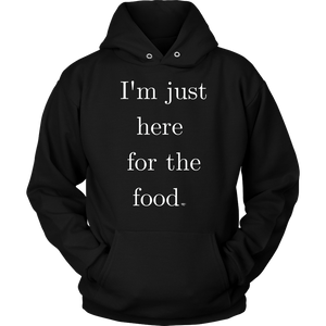 Just Here For The Food Hoodie - Audio Swag