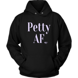 Petty AF Hoodie - Audio Swag