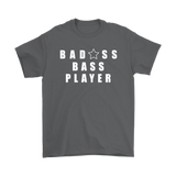 Bad@ss Bass Player Mens Tee - Audio Swag