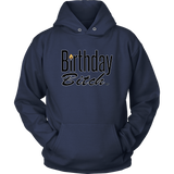 Birthday Bitch Hoodie - Audio Swag