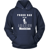 Proud Dad of an Amazing Musician Hoodie - Audio Swag