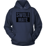 Swole Mate Hoodie - Audio Swag
