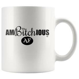 Ambitchious AF Mug - Audio Swag