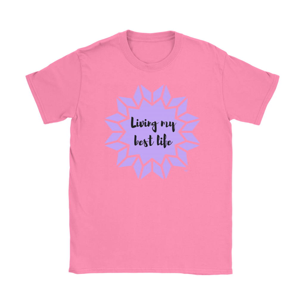 Living My Best Life Ladies T-shirt - Audio Swag