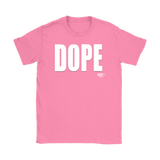 Dope Ladies T-shirt - Audio Swag