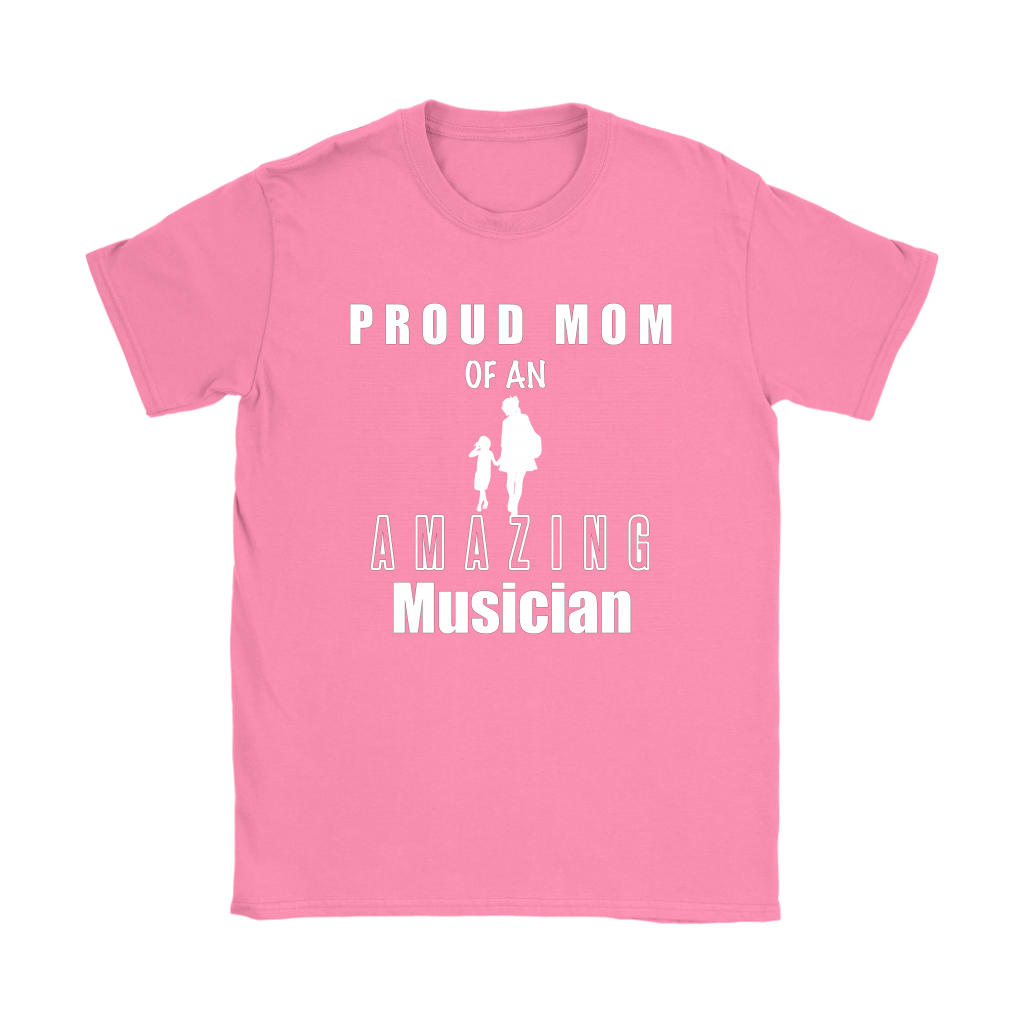 Proud Mom of an Amazing Musician Ladies T-shirt - Audio Swag