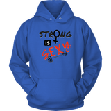 Strong is Sexy Hoodie - Audio Swag