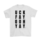 Uck Fay Ooh Yay  Mens T-shirt - Audio Swag