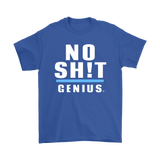 No Sh!t Genius Mens T-shirt - Audio Swag