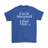 Fuck Around & Find Out Mens T-shirt - Audio Swag