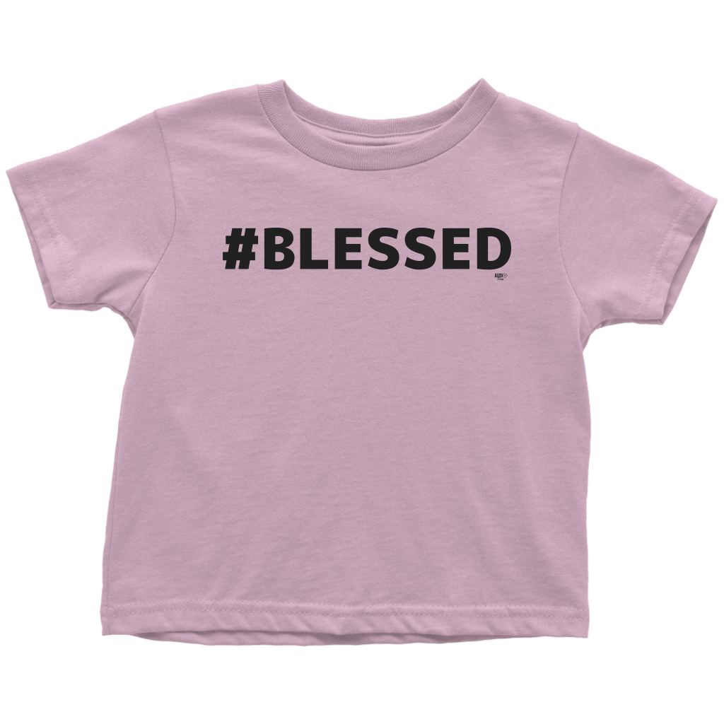 #Blessed Toddler T-shirt - Audio Swag