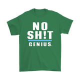 No Sh!t Genius Mens T-shirt - Audio Swag