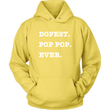 Dopest PopPop Ever Hoodie - Audio Swag