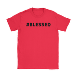 #Blessed Ladies T-Shirt - Audio Swag