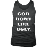 God Don't Like Ugly Mens Tank Top - Audio Swag
