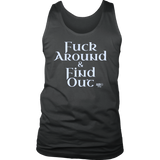 Fuck Around & Find Out Mens Tank Top