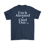 Fuck Around & Find Out Mens T-shirt - Audio Swag