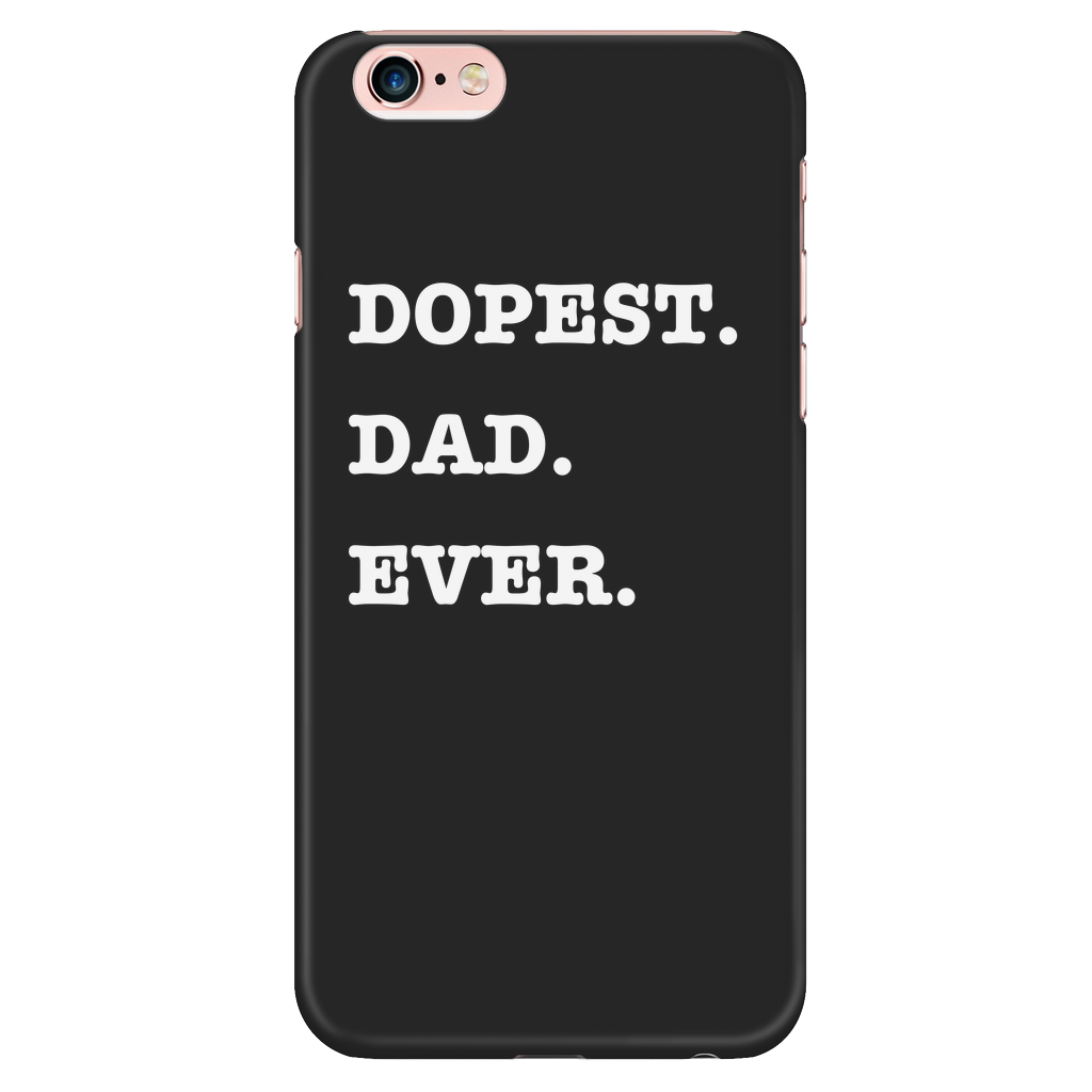 Dopest Dad Ever iPhone Phone Case - Audio Swag