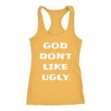 God Don't Like Ugly Ladies Racerback Tank Top - Audio Swag